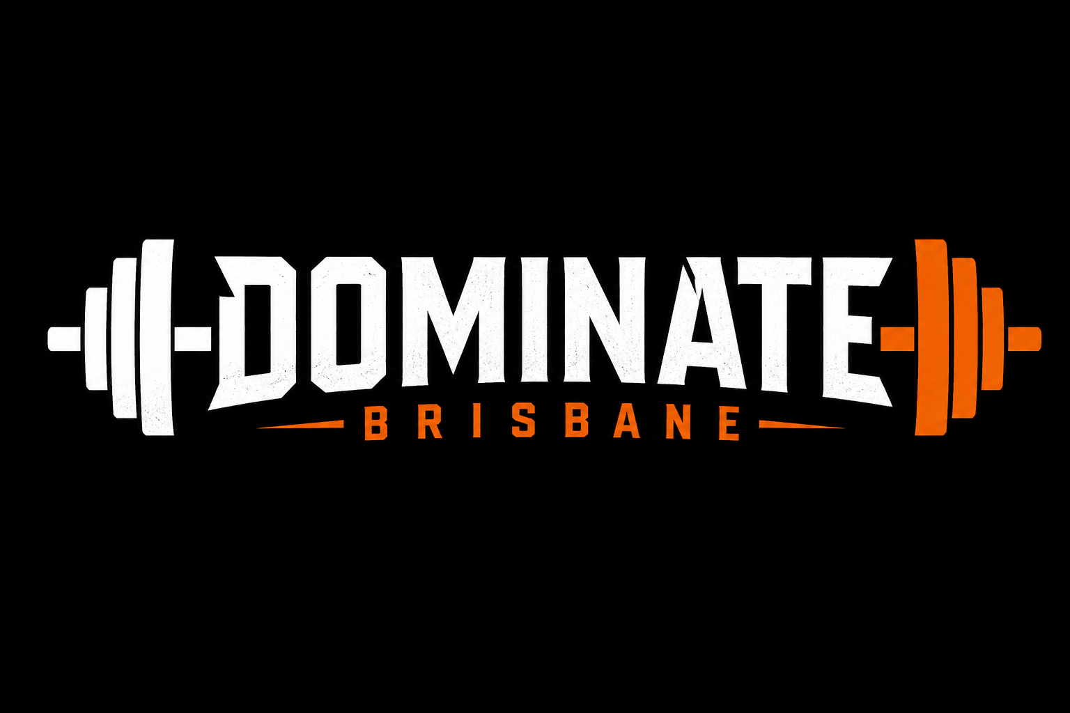 Dominate Brisbane